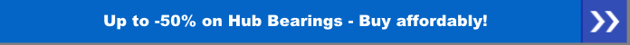 up to 50% on Hub Bearings - buy affordably
