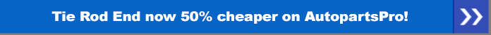 Tie Rod End now 50% cheaper on AutopartsPro