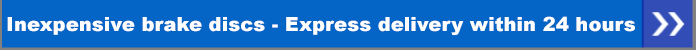 Inexpensive brake discs - Express delivery within 24 hours