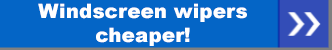 Windscreen wipers cheaper
